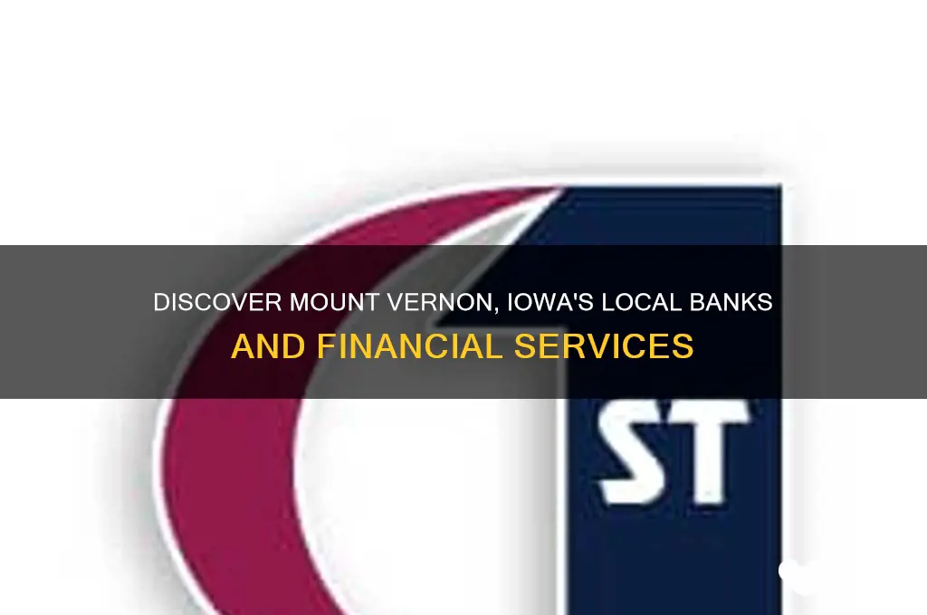 what banks is in mount vernon iowa
