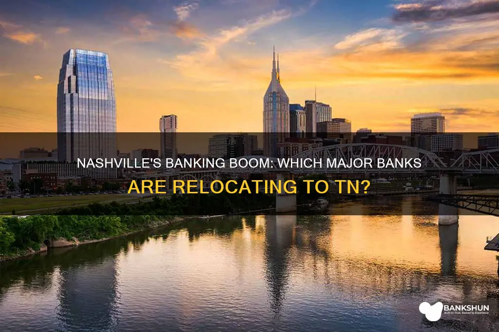 what banks is moving to nashville tn