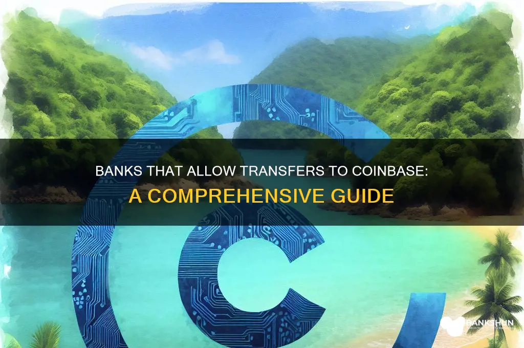 what banks let you send to coinbase