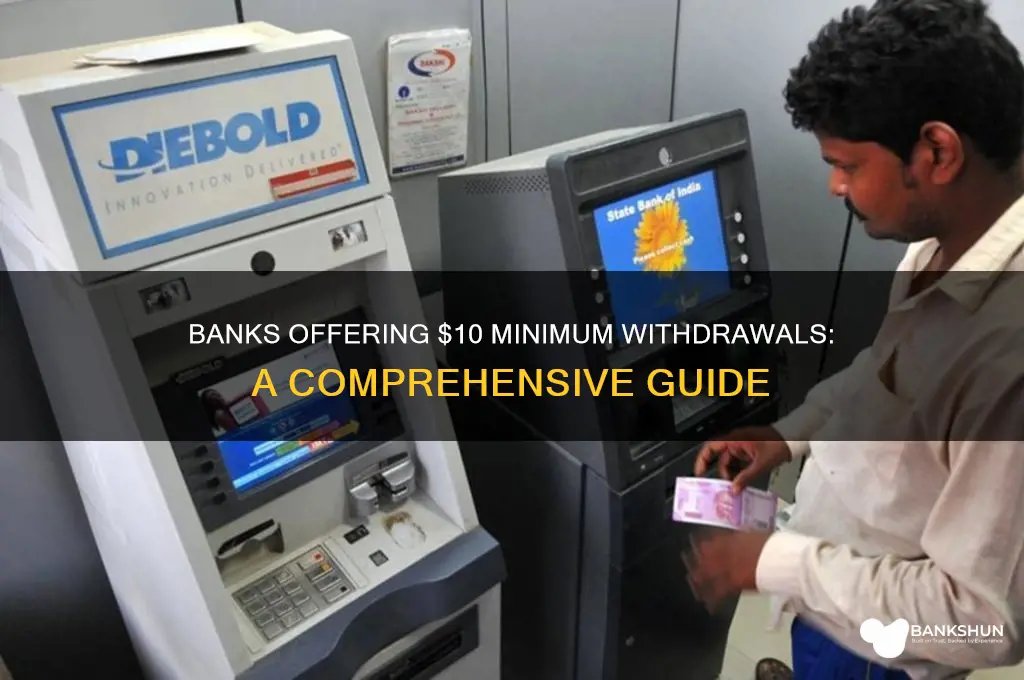 what banks let you take out $10