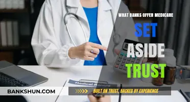 Banks Offering Medicare Set Aside Trust Services: A Comprehensive Guide