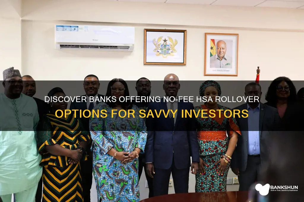 what banks offer no fee hsa rollover