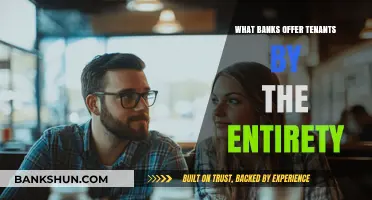 Tenants by the Entirety: Which Banks Offer This Joint Ownership Option?