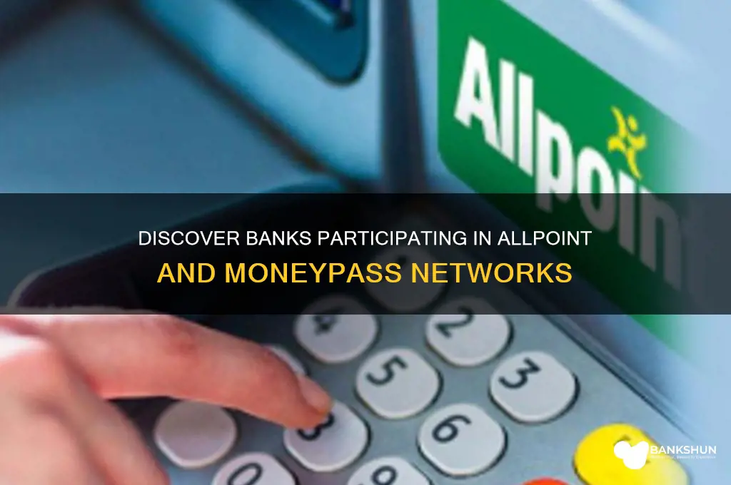 what banks participate in allpoint or moneypass