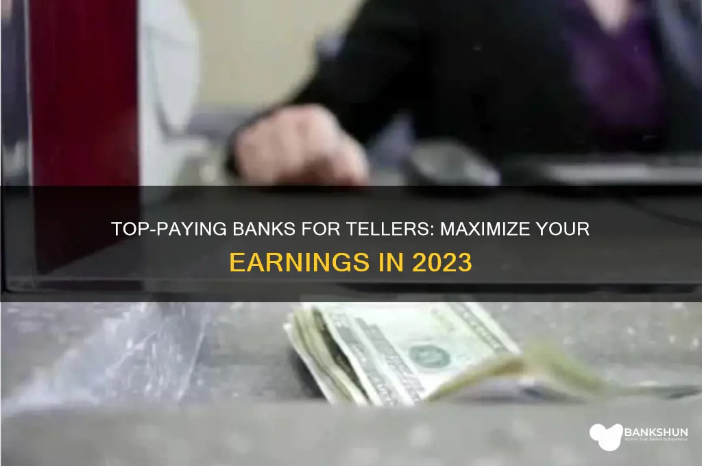what banks pay the most for tellers