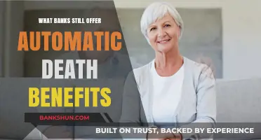 Banks Offering Automatic Death Benefits: A Comprehensive Guide