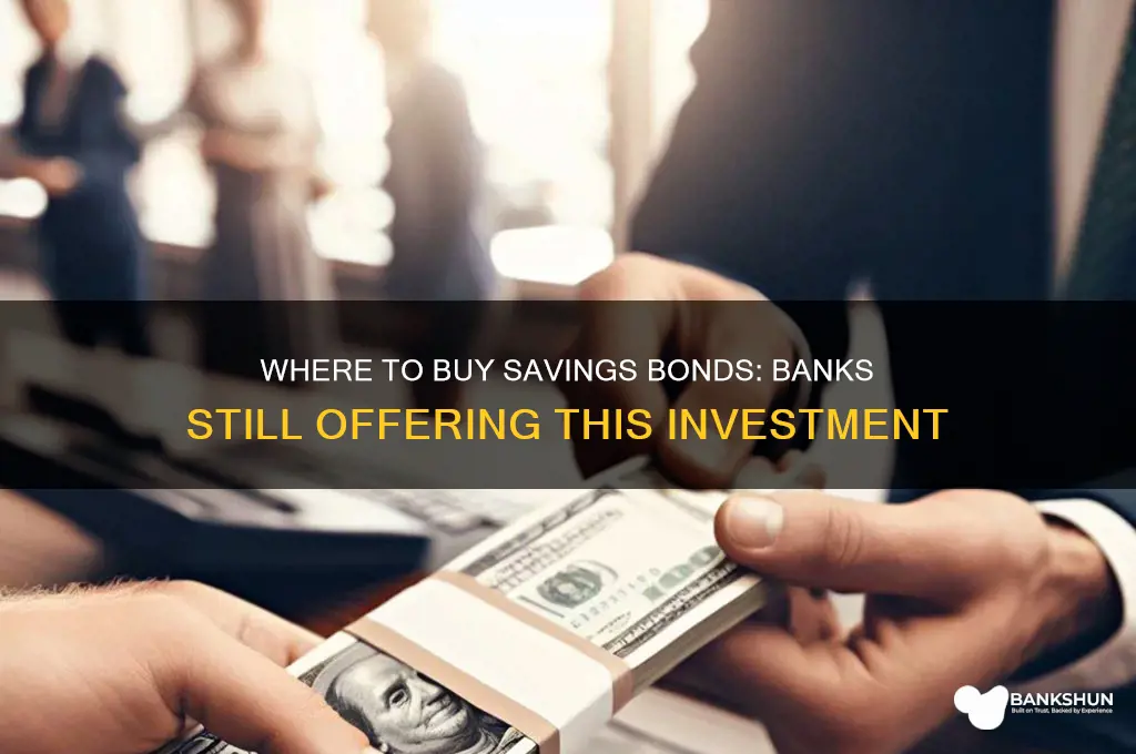 what banks still sell us savings bonds