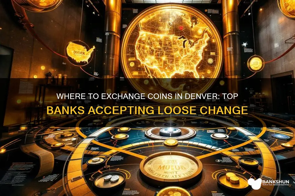 what banks take coins in denver colorado