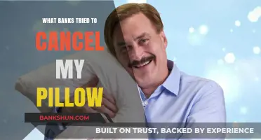My Pillow's Bank Backlash: The Cancellation Attempts Explained