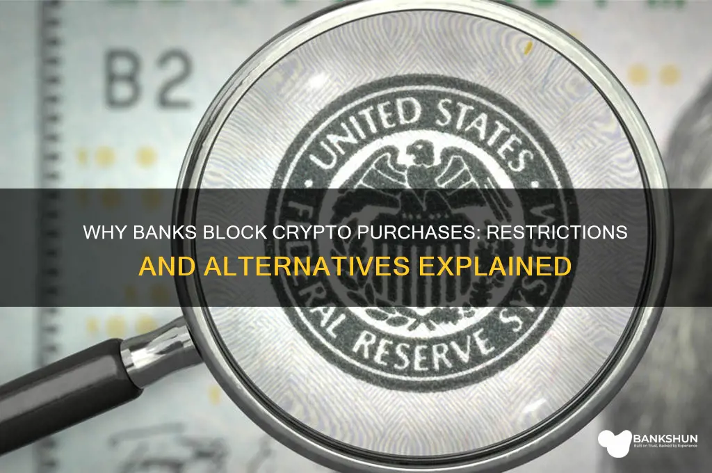 what banks wont let you buy crypto