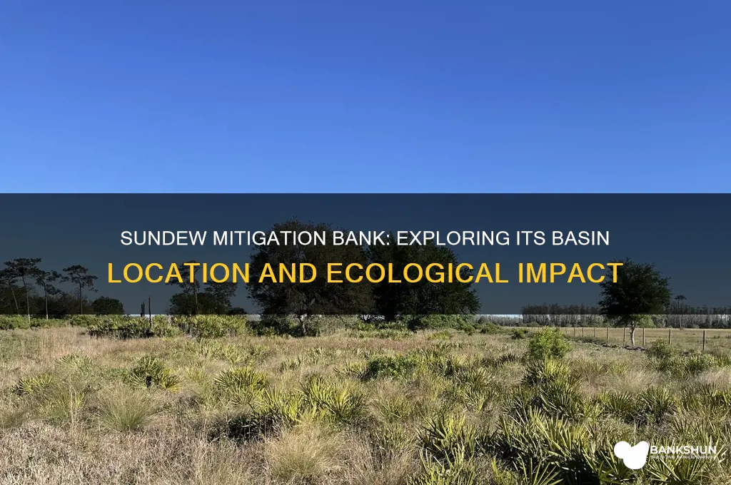 what basin is sundew mitigation bank in