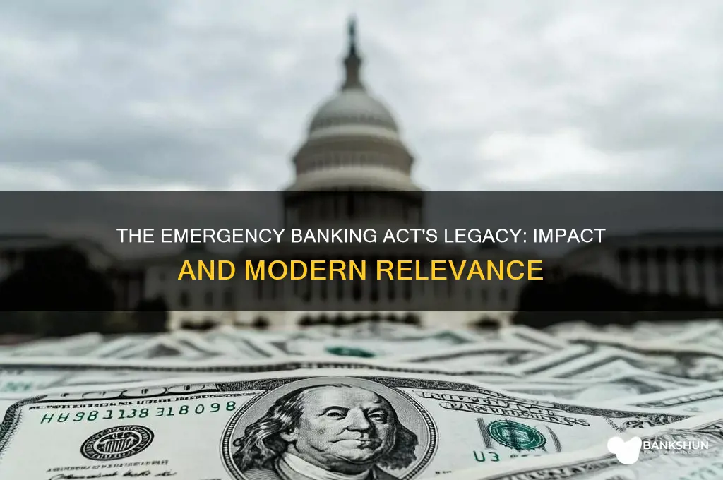 what became of the emergency banking act