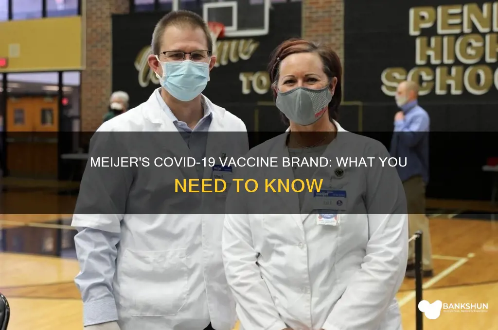 what brand of vaccine is meijer giving