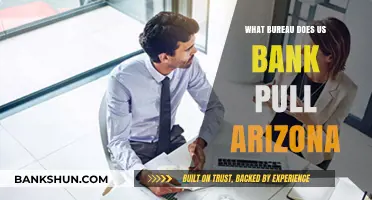 Which Credit Bureau Does US Bank Use in Arizona?