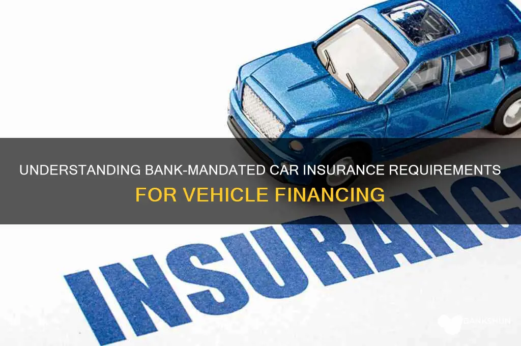 what car insurance is required by banks