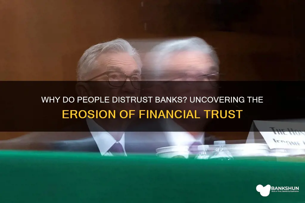 what caused people to not trust banks
