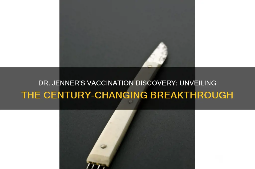 what century was dr jenner discover vaccinations
