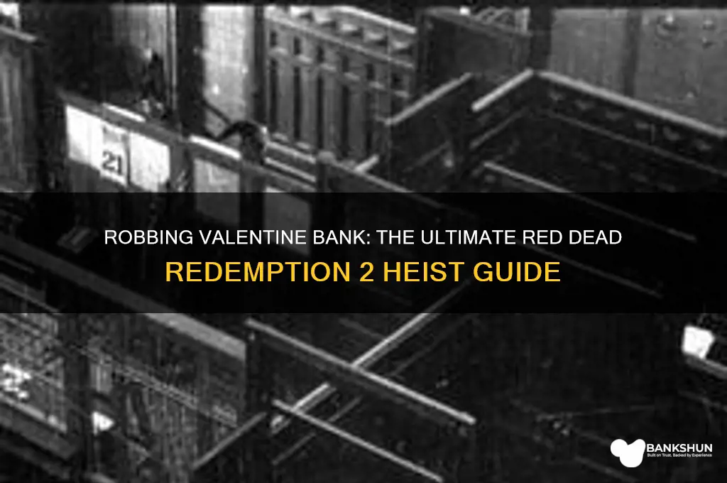 what chapter do you rob valentine bank