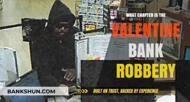 Valentine Bank Robbery Chapter: Uncovering the Infamous Heist Scene