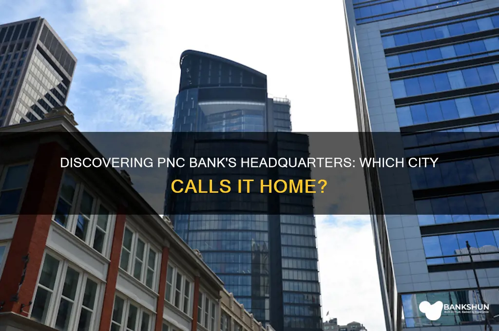 what city is pnc bank located in