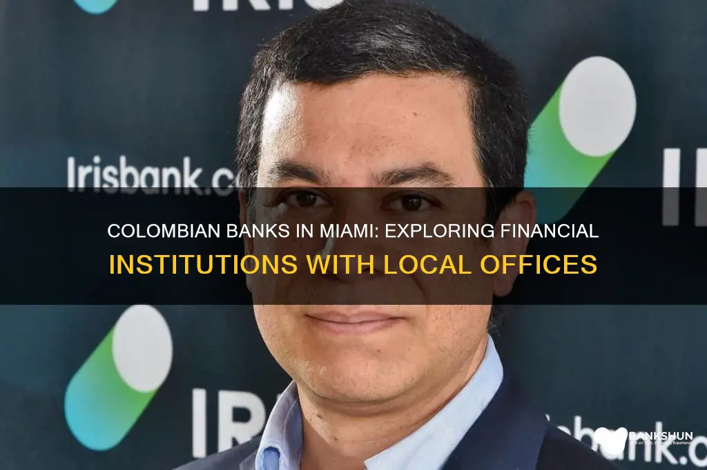 what colombian banks have offices in miami