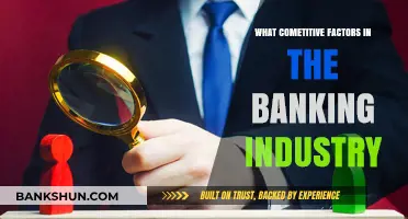Key Competitive Factors Shaping the Modern Banking Industry Landscape