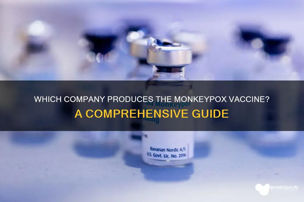 what company has the monkey pox vaccine