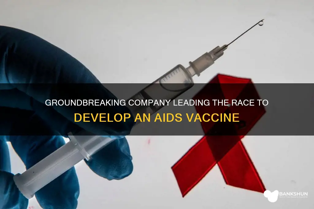 what company is creating the aids vaccine