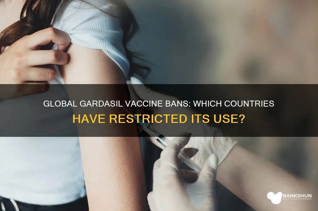 what countries have banned the gardasil vaccine