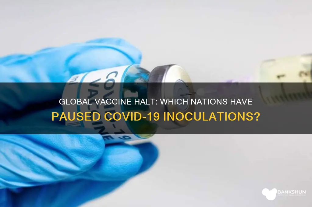 what countries have stopped giving the vaccine