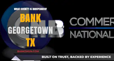 Independent Bank Georgetown TX: Uncovering Its County Location and Services