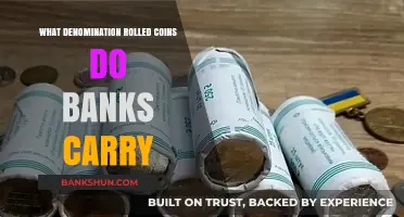 What Denominations of Rolled Coins Do Banks Typically Carry?