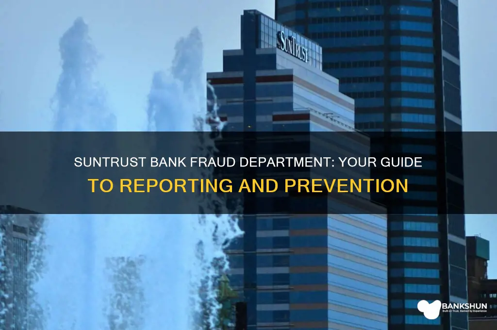 what dept of suntrust bank handles frsud
