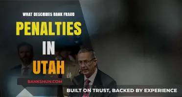 Understanding Utah's Bank Fraud Penalties: Legal Consequences and Ramifications