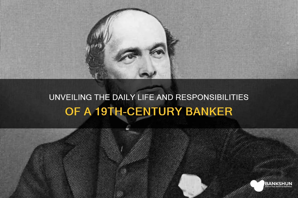 what did a 19th century banker do