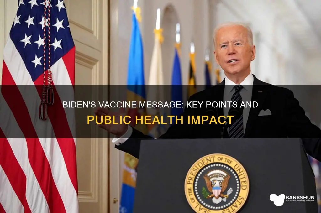 what did biden say about the vaccine