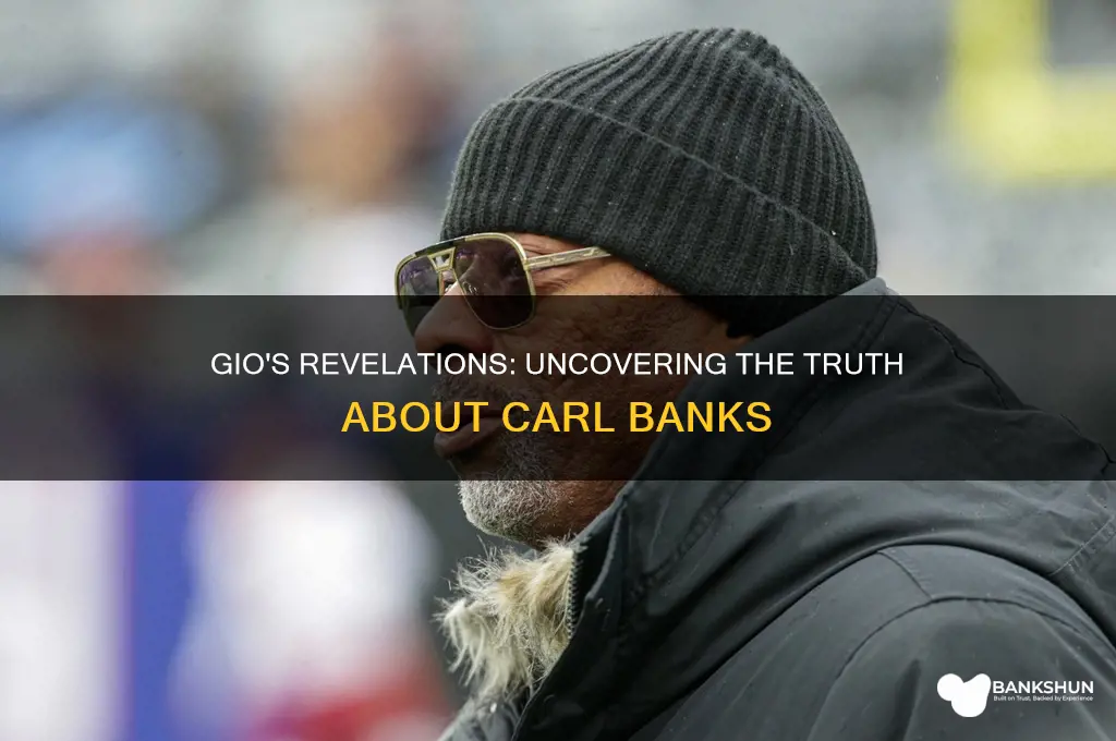 what did gio say about carl banks