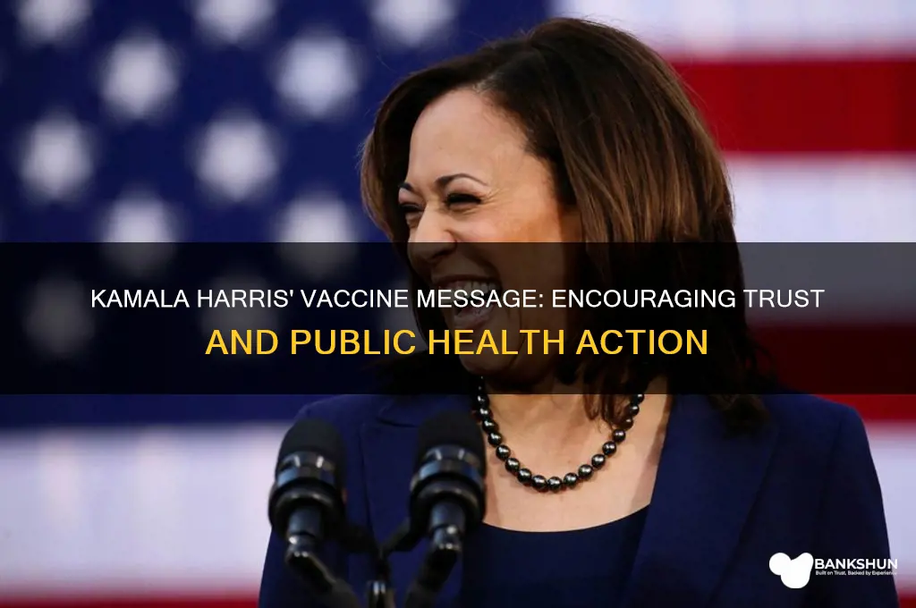 what did kamala harris say about vaccine
