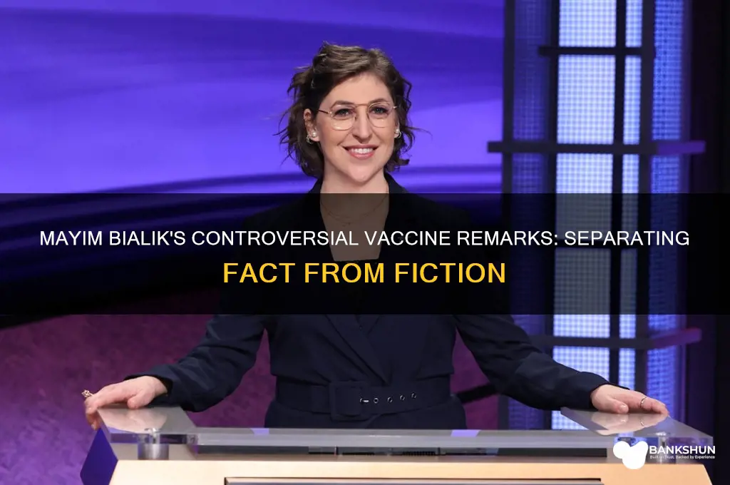what did mayim bialik say about vaccines