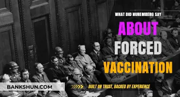 Nuremberg Code's Stance on Forced Vaccination: Ethical Implications Explored