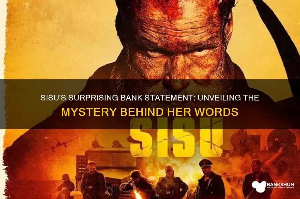 what did sisu say at the bank