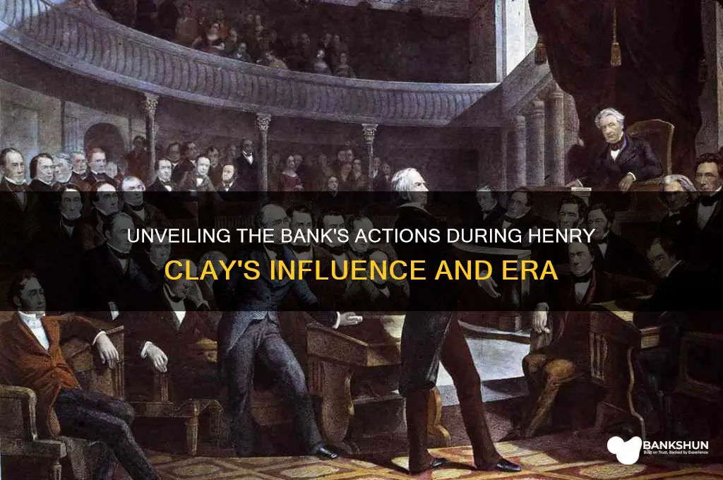 what did the bank do under clay