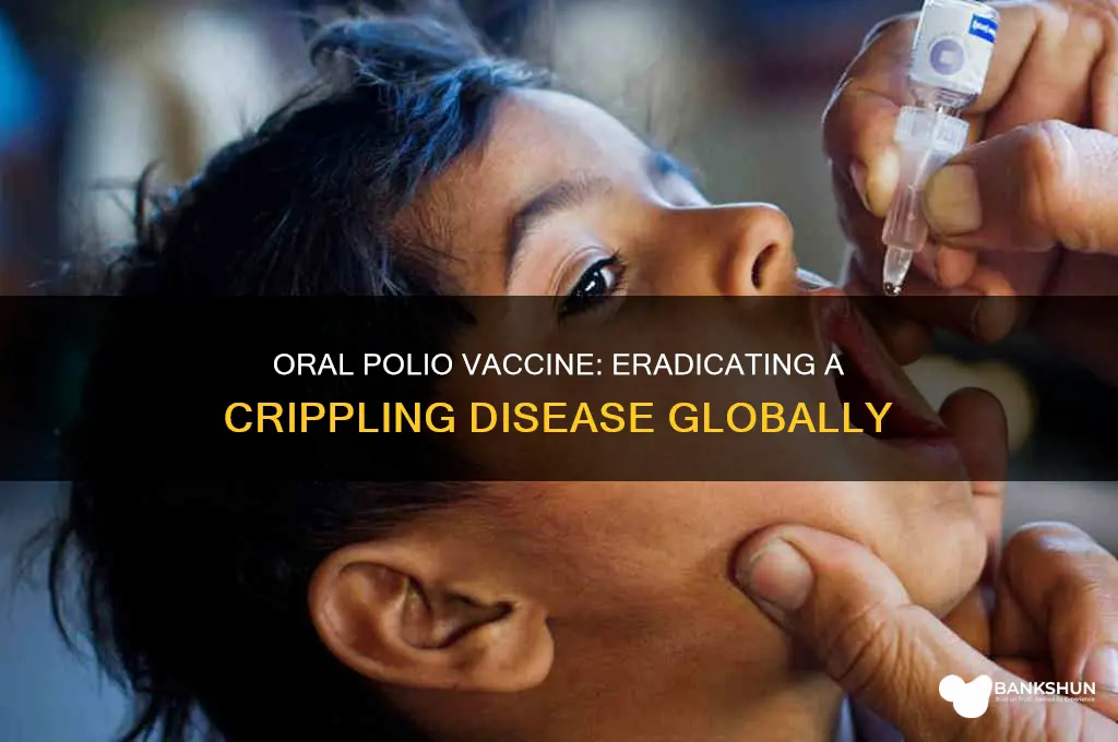 what did the oral polio vaccine do