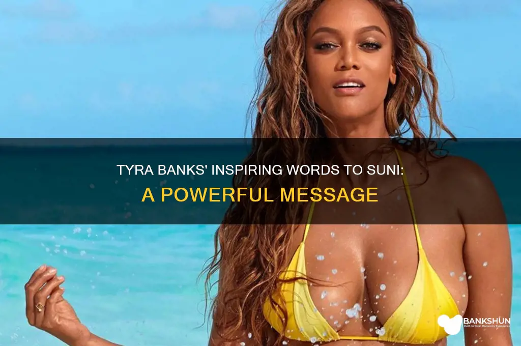 what did tyra banks say to suni