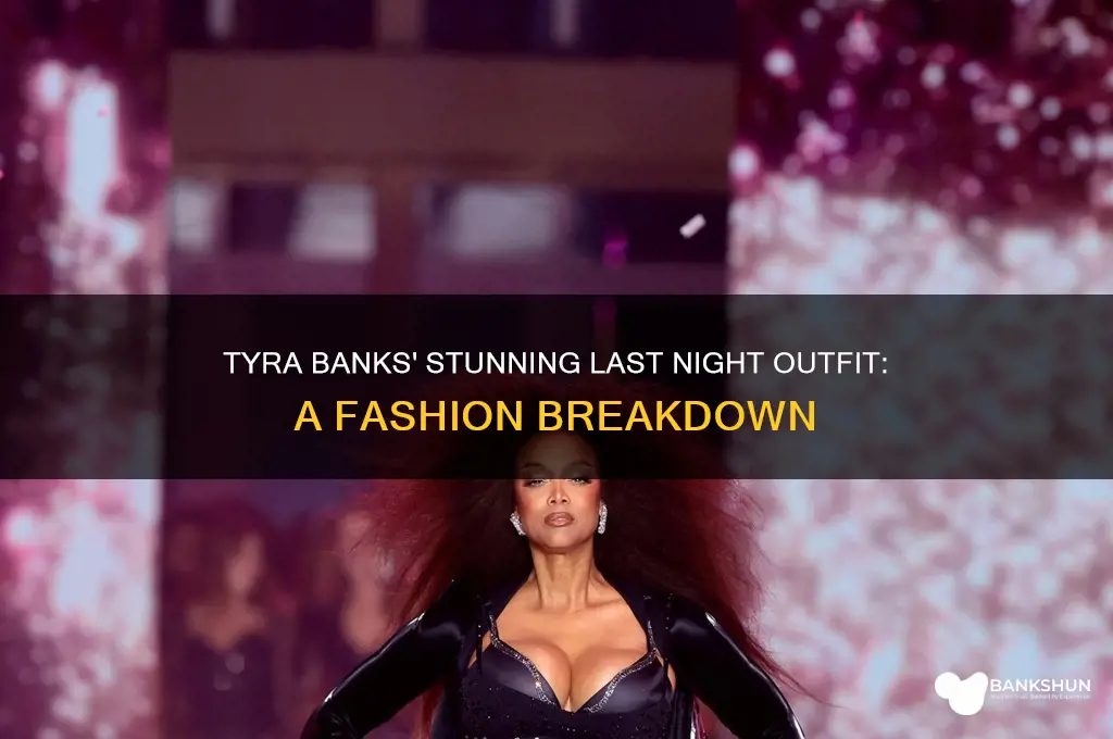 what did tyra banks wear last night