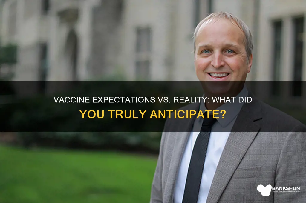 what did you expet from the vaccines