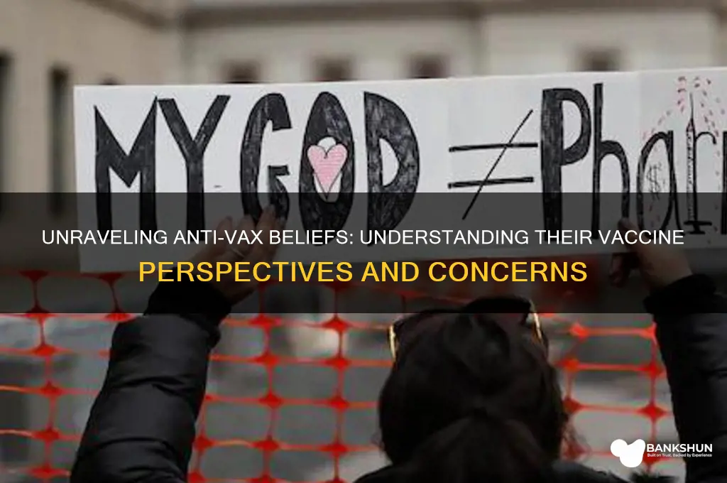 what do anti vaxers think of vaccines