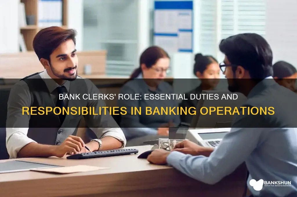 what do bank clerks do in banks