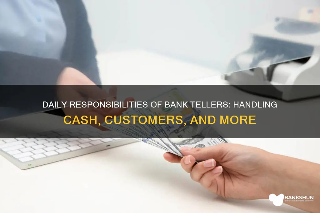 what do bank tellers have to do
