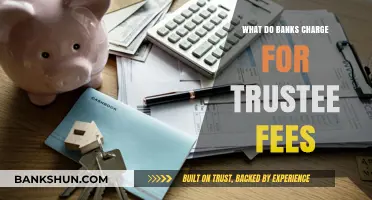 Understanding Trustee Fees: What Banks Charge for Estate Management